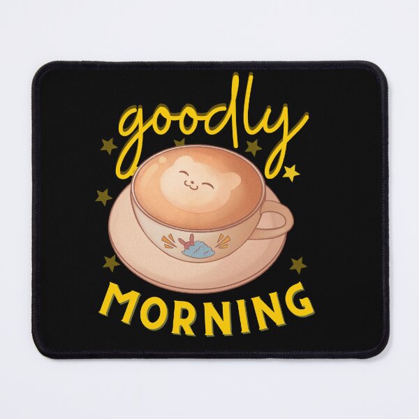 Item preview, goodly morning rise and shine - coffee morning routine - a very good morning designed and sold by wear4gamers.