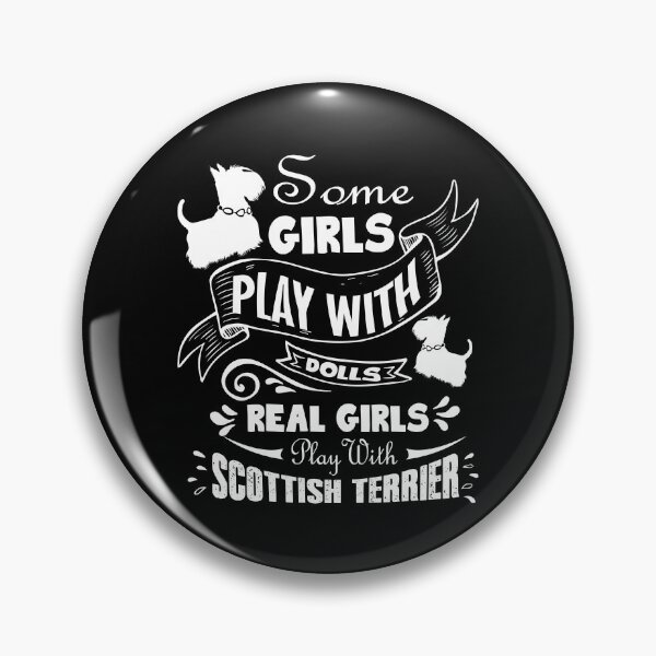 Item preview, Real Girls Play With Scottish Terrier designed and sold by UnknownArtistt.