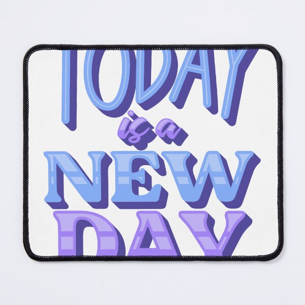 Item preview, TODAY IS A NEW DAY QUOTE designed and sold by CreatorWorld29.