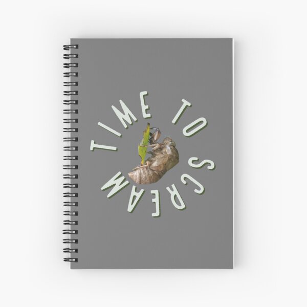 Time to Scream Spiral Notebook