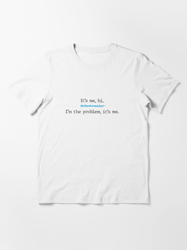 Ticketmaster Its Me Hi Im The Problem Taylor Swift Shirt, TS Swiftie Fan Merch, Eras Tour, Taylors Version Unisex Tshirt Dark Heather M | LindaModel