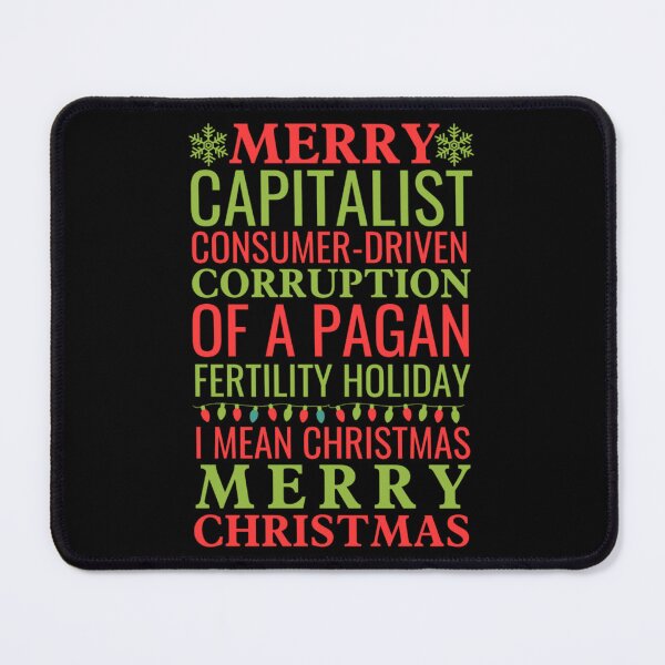 Item preview, Merry Corruption Of A Pagan Holiday designed and sold by chetan786.