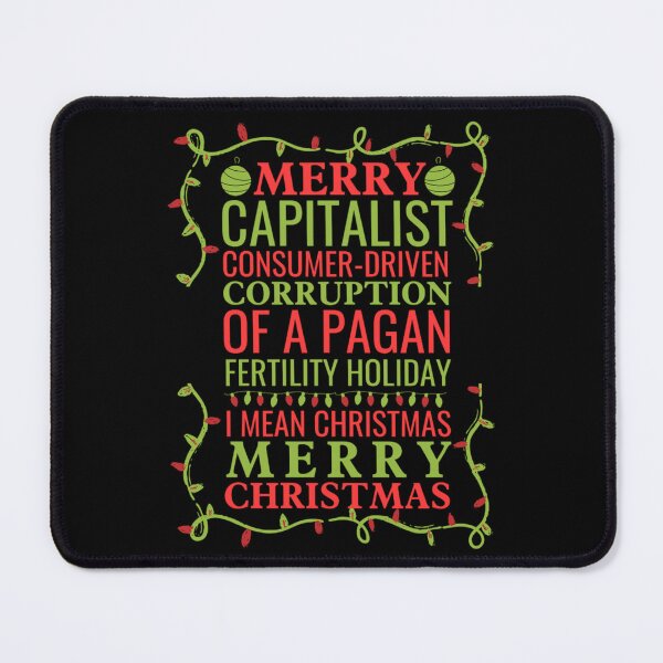 Item preview, Merry Corruption Of A Pagan Holiday designed and sold by chetan786.