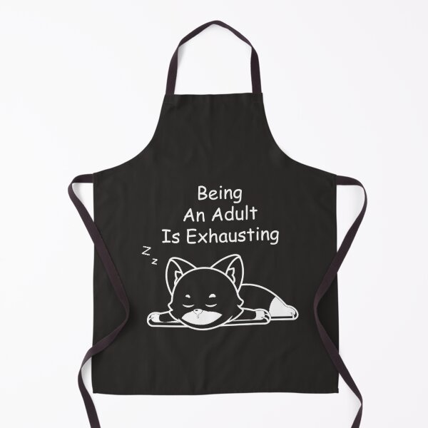 Item preview, Being an adult is exhausting184 designed and sold by GiveNoFoxl.