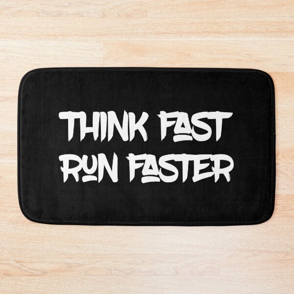 Item preview, Think Fast Run Faster designed and sold by thilinank.