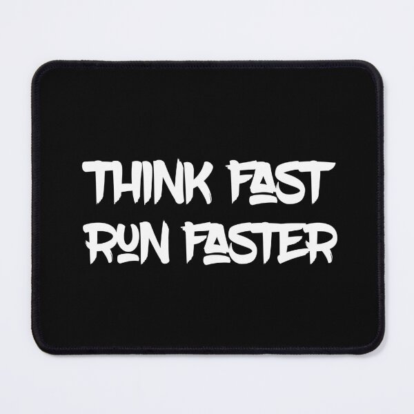 Item preview, Think Fast Run Faster designed and sold by thilinank.