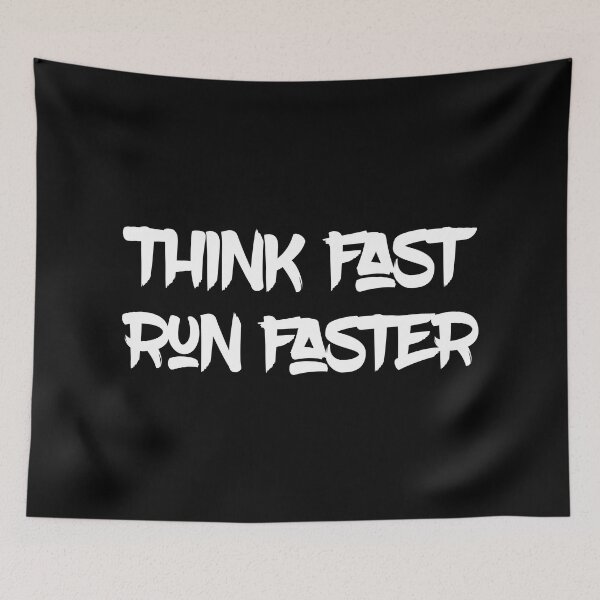 Item preview, Think Fast Run Faster designed and sold by thilinank.