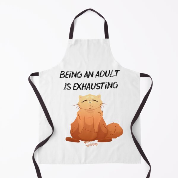 Item preview, Being An Adult Is Exhausting213 designed and sold by GiveNoFoxl.