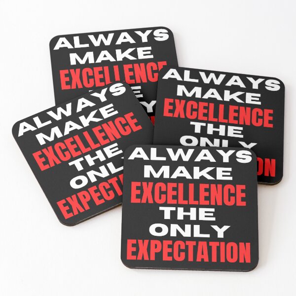 Item preview, Always make excellence the only expectation, positive affirmation quote designed and sold by Pugnaciousprint.