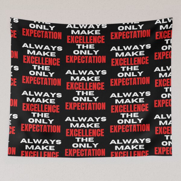 Item preview, Always make excellence the only expectation, positive affirmation quote designed and sold by Pugnaciousprint.