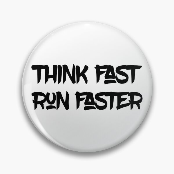 Item preview, Think Fast Run Faster designed and sold by thilinank.