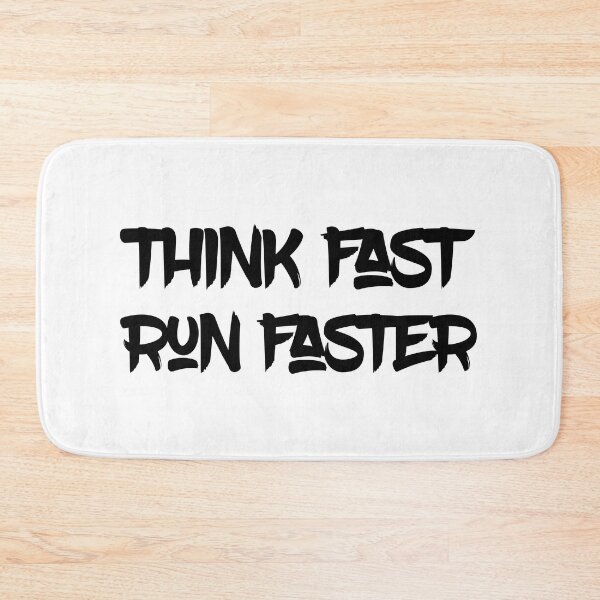 Item preview, Think Fast Run Faster designed and sold by thilinank.