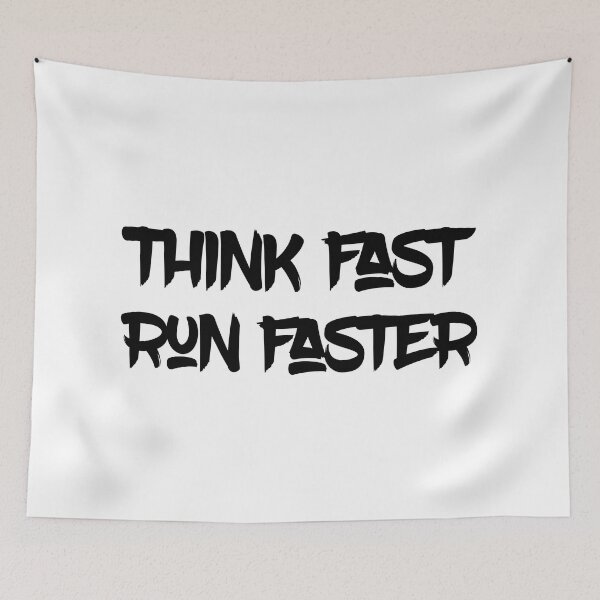Item preview, Think Fast Run Faster designed and sold by thilinank.