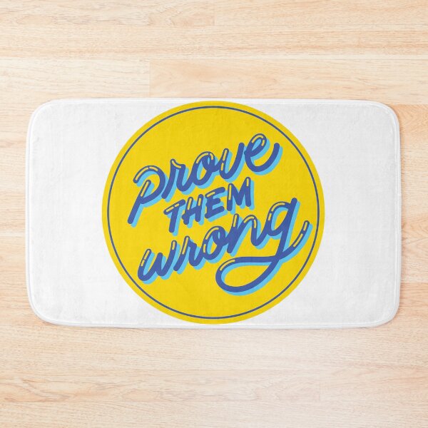 Item preview, Prove Them Wrong Quote In Yellow and Blue designed and sold by CreatorWorld29.