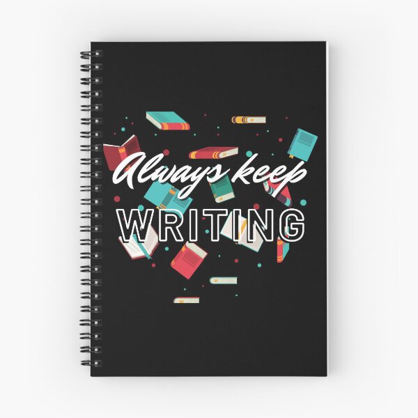 Item preview, Always keep writing motivational quote for writers designed and sold by CRUDEES.