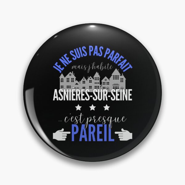 Item preview, Gift Man proud to live in Asnières-sur-Seine designed and sold by RomualdGR.