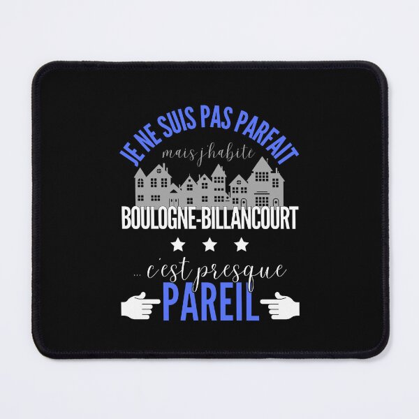 Item preview, Gift Man proud to live in Boulogne-Billancourt designed and sold by RomualdGR.