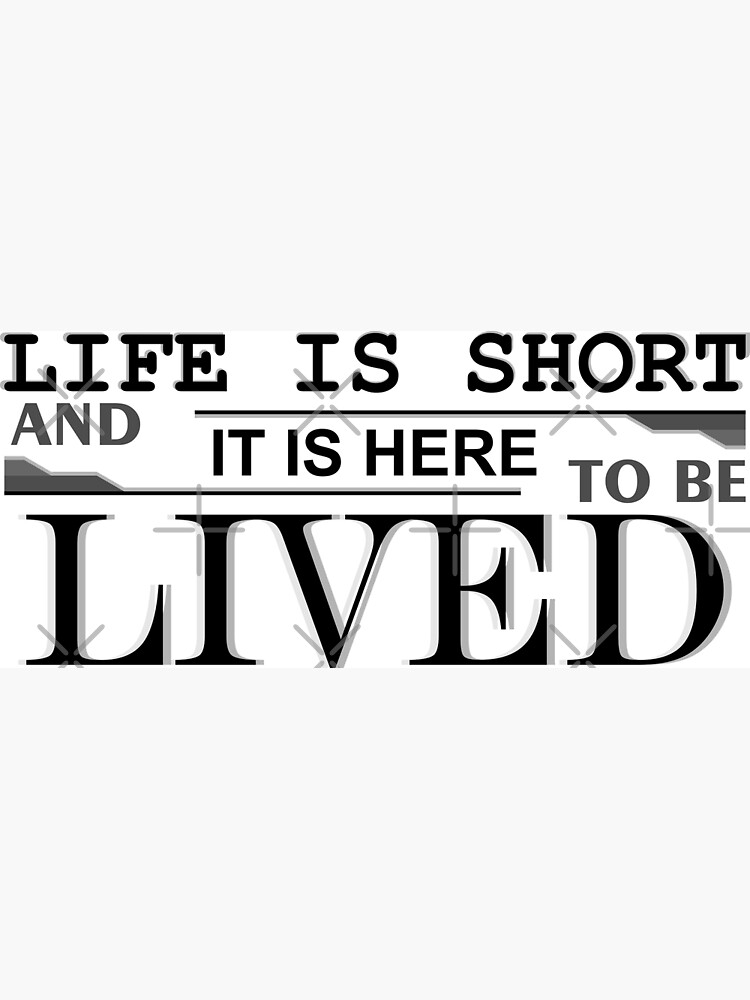 mom-quotes-life-short-here-to-be-lived-poster-for-sale-by-koplakspeed