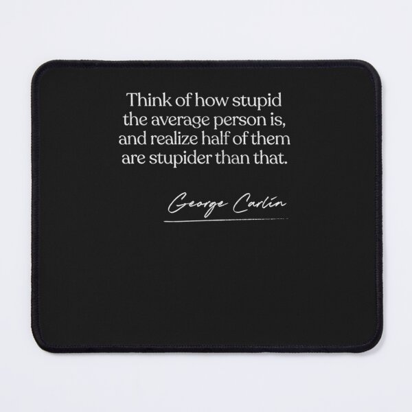 Item preview, man george carlin designed and sold by enamahafleym.