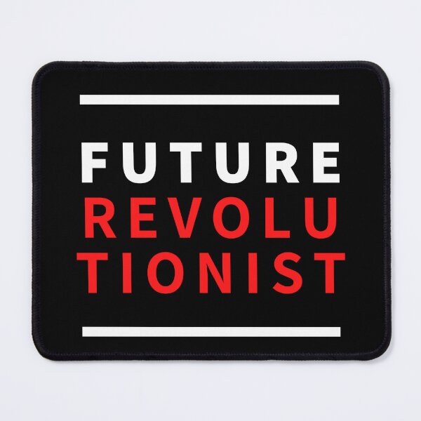 Item preview, Future Revolutionist designed and sold by timotimdesigns.