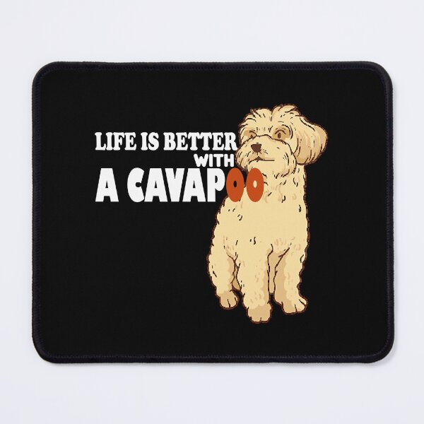 Item preview, Life is Better with a Cavapoo       designed and sold by TeeSpillstore.