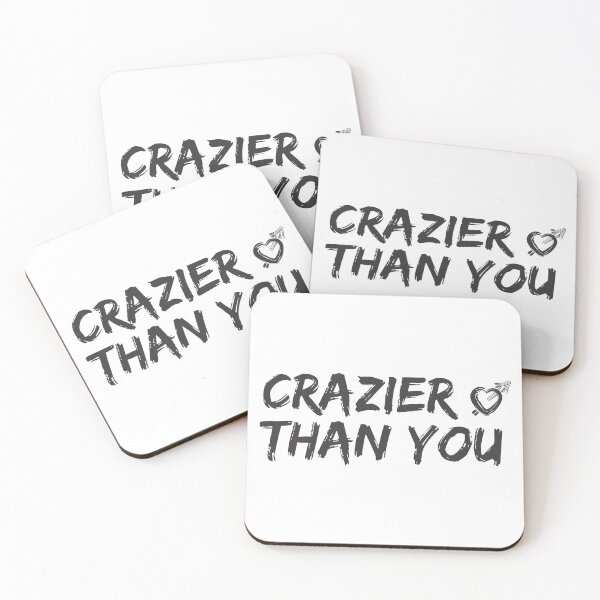 Item preview, Crazier than you designed and sold by Young Mahyudin.
