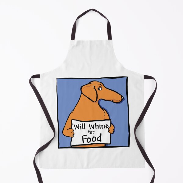 Item preview, Will Whine for Food Dachshund designed and sold by TerryPond.