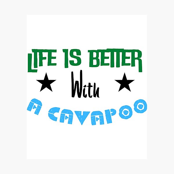 Item preview, Life is better with a cavapoo design   designed and sold by TeeSpillstore.