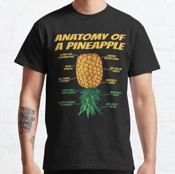 Anatomy Of A Pineapple - Upside Down Pineapple Swinger Unisex T-Shirt