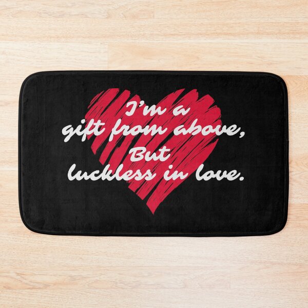 Item preview, Luckless In Love Funny Ironic Quote designed and sold by Zagach Letters.