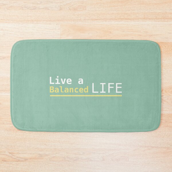 Item preview, Live a Balanced Life designed and sold by PalinoColour.