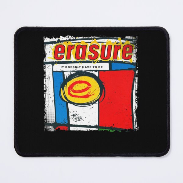 Item preview, Erasure - It Doesn't Have to Be  designed and sold by LOGANPETTIT.