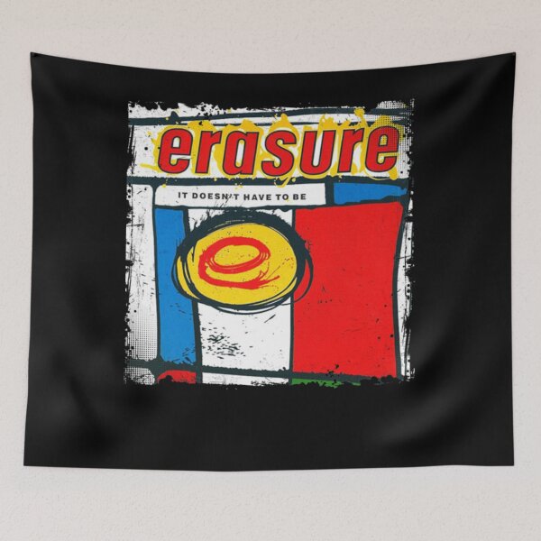 Item preview, Erasure - It Doesn't Have to Be  designed and sold by LOGANPETTIT.