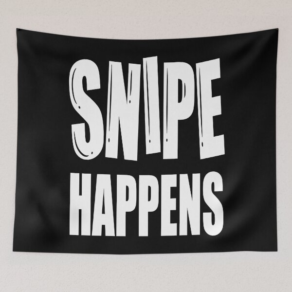 Item preview, Snipe Happens. Funny Snipe Hunting designed and sold by Gold Wings Tees.