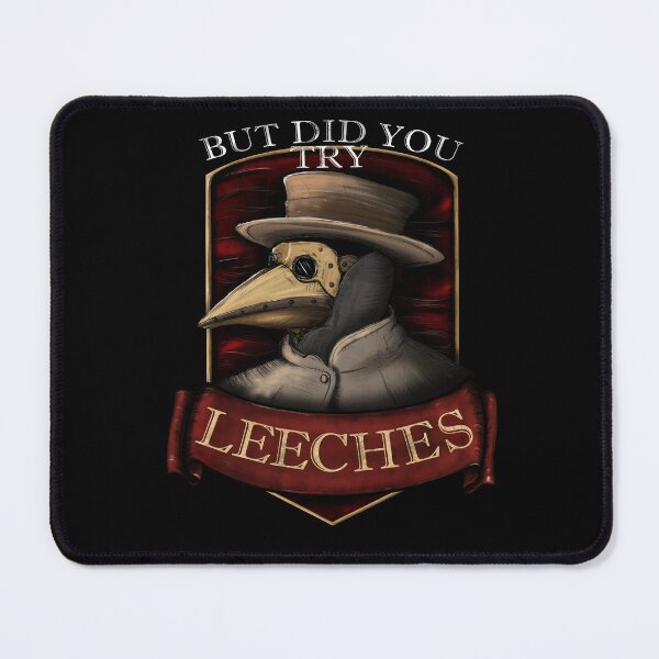 Item preview, But did you try leeches? Steampunk Gift - Plague Doctor Shirt designed and sold by TuuliTuule.