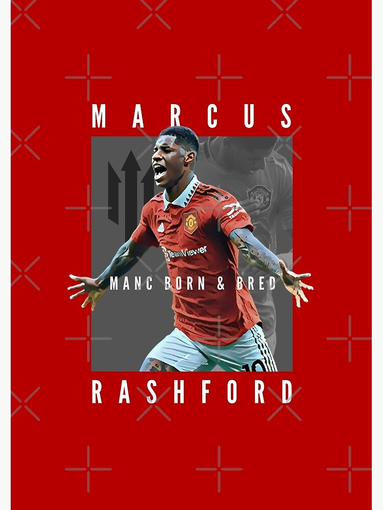 "Marcus Rashford He's Manc Born and Bred Man Utd (White)" Poster for
