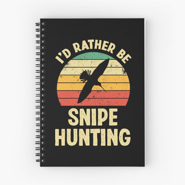 Item preview, I'd Rather be Snipe Hunting! Funny Snipe Hunting designed and sold by Gold Wings Tees.