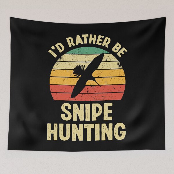 Item preview, I'd Rather be Snipe Hunting! Funny Snipe Hunting designed and sold by Gold Wings Tees.