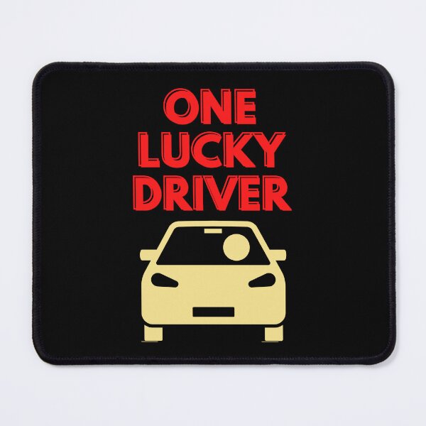 Item preview, One lucky driver designed and sold by DigitalMagShop.