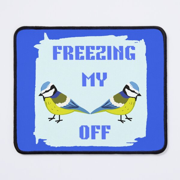 Item preview, Freezing my tits off designed and sold by Yankee Doodle Gandy.