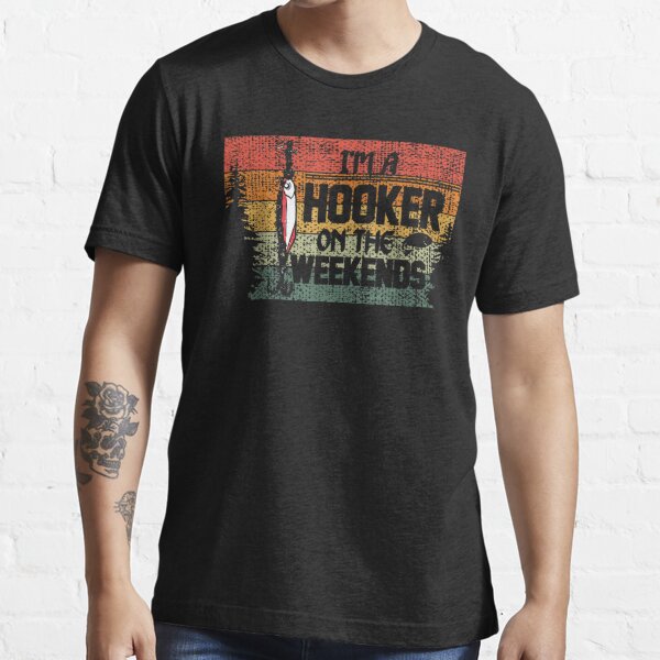 Weekend Hooker Fishing Mens T-shirt Tees Ah08 - Fishing - Graphics -  Outdoors - – Textual Tees