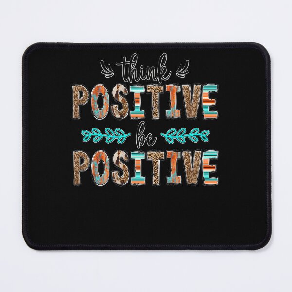 Item preview, Think Positive Be Positive The Best Motivation Phrase Slogan  designed and sold by facePale.