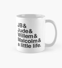 JB & Jude & Willem & Malcom & a little life Mug