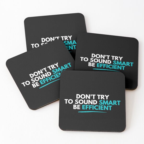 Item preview, Don't Try To Sound Smart Be Efficient designed and sold by diip.