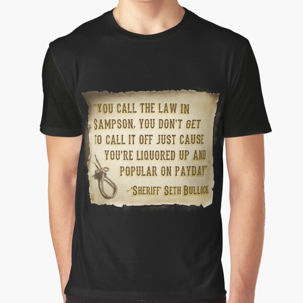 Before we go to Deadwood... Graphic T-Shirt