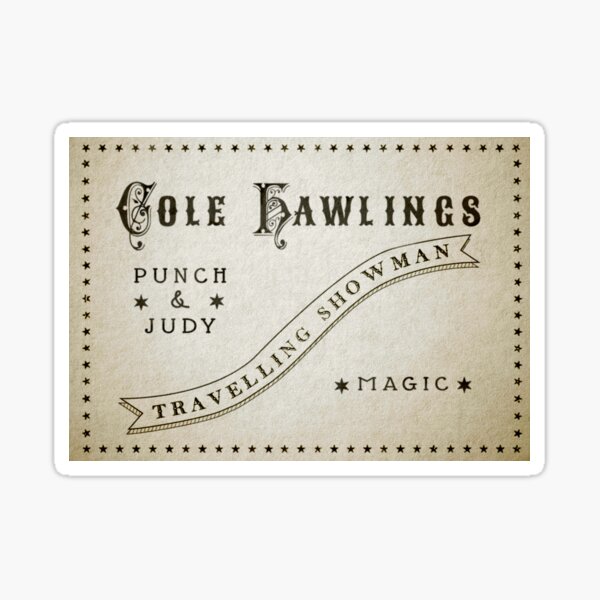 A SHOWMAN CAME A-CALLING (The Box of Delights) Sticker