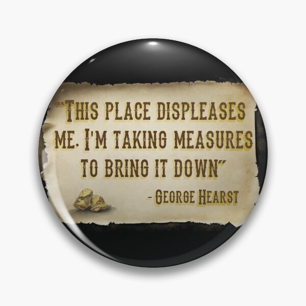 Item preview, George Hearst doesn't seem to like Deadwood much....cept for the 'color' designed and sold by Imagequest.
