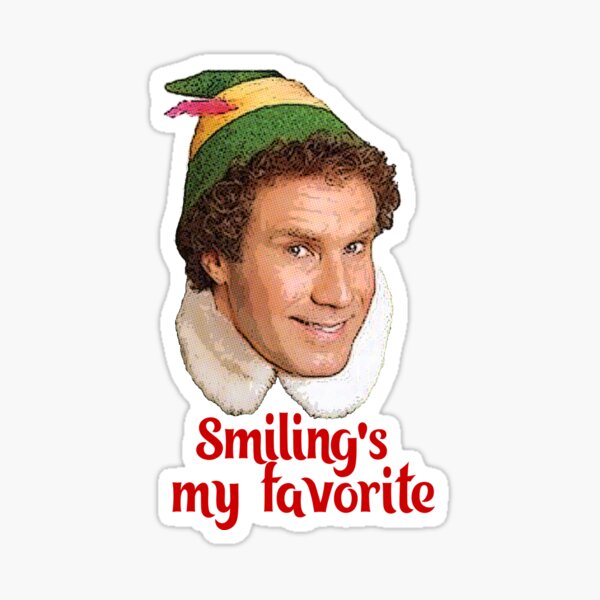 Smiling's my favorite Buddy the Elf Will Ferrell Movie Christmas Sticker