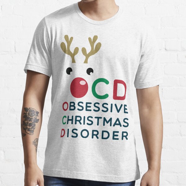 "OCD OBSESSIVE CHRISTMAS DISORDER" Tshirt for Sale by tsfdesign