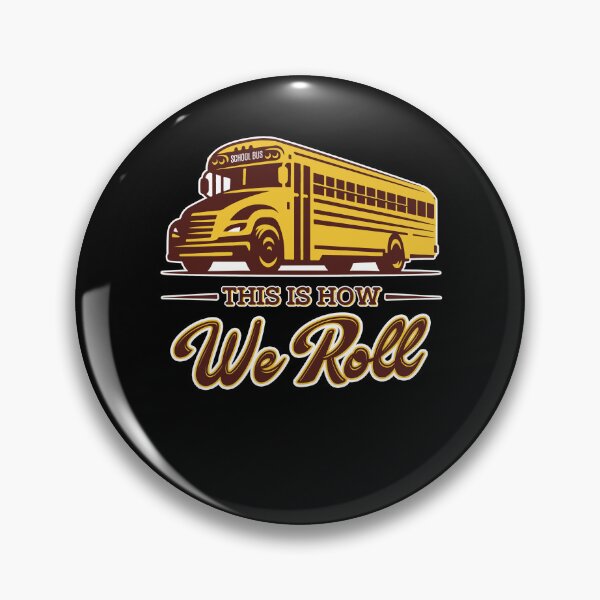 Item preview, School Bus Driver - How School Bus Driver Roll designed and sold by UnknownArtistt.